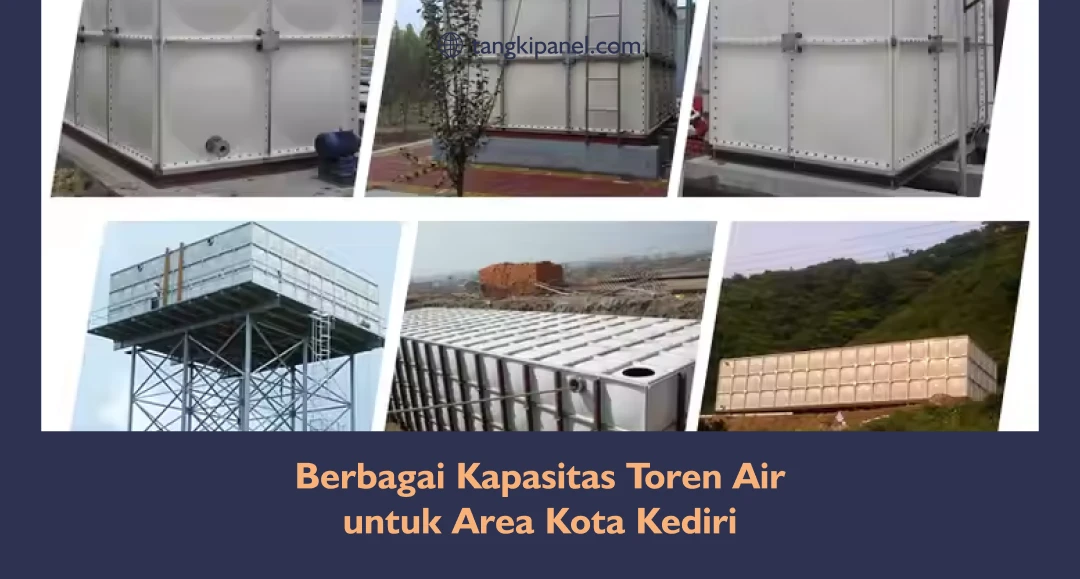 Berbagai Kapasitas Toren Air di Kota Kediri