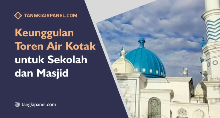 Keunggulan Toren Air Kotak
