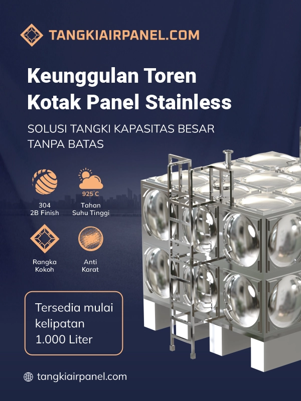 Keunggulan Toren Kotak Panel Stainless Grand