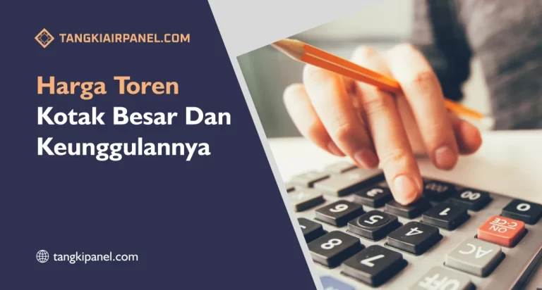 Harga Toren Kotak Besar