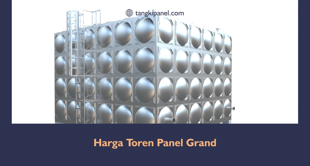 Harga Toren Panel Stainless Grand
