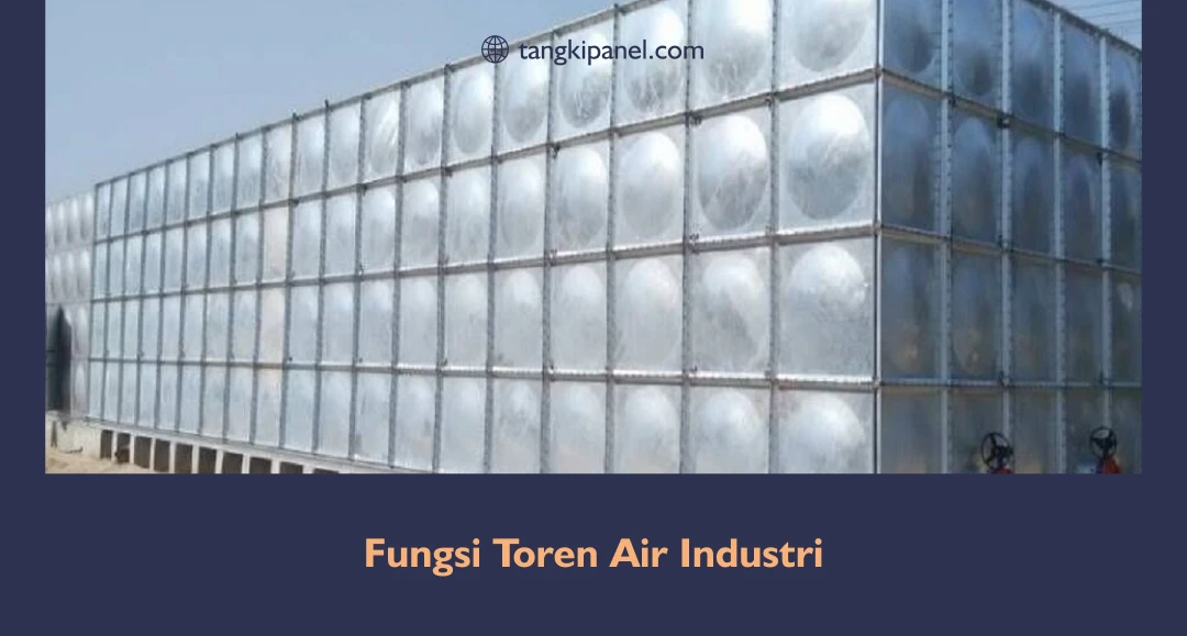 Fungsi Toren Air Industri