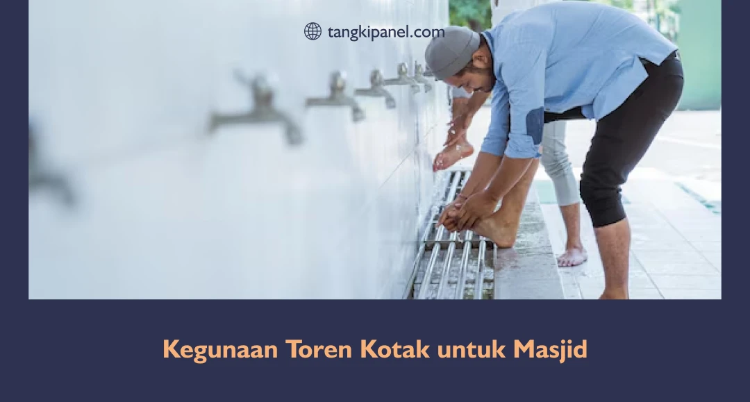 Kegunaan Toren Kotak Untuk Masjid