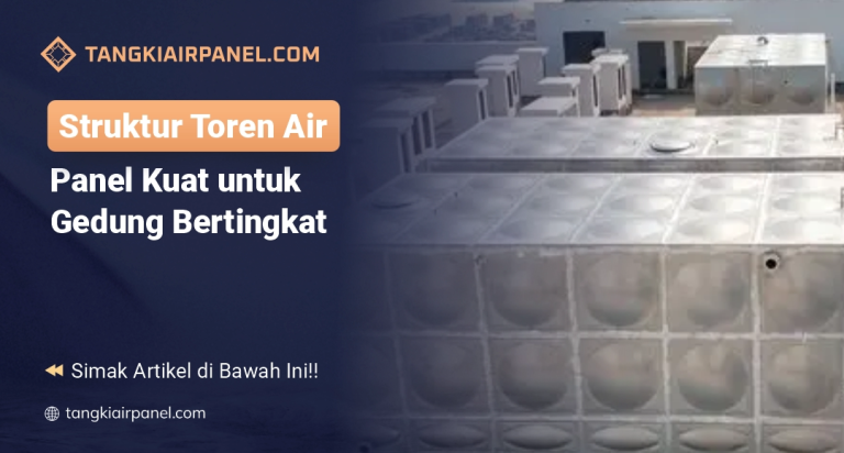 Struktur Toren Air Panel