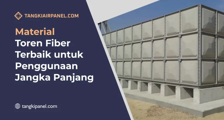 Material Toren Fiber Terbaik