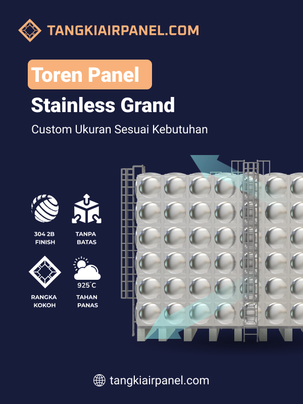 Solusi Toren Panel Stainless Grand Awet dan Tahan Lama