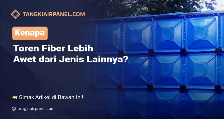 Kenapa Toren Fiber Awet