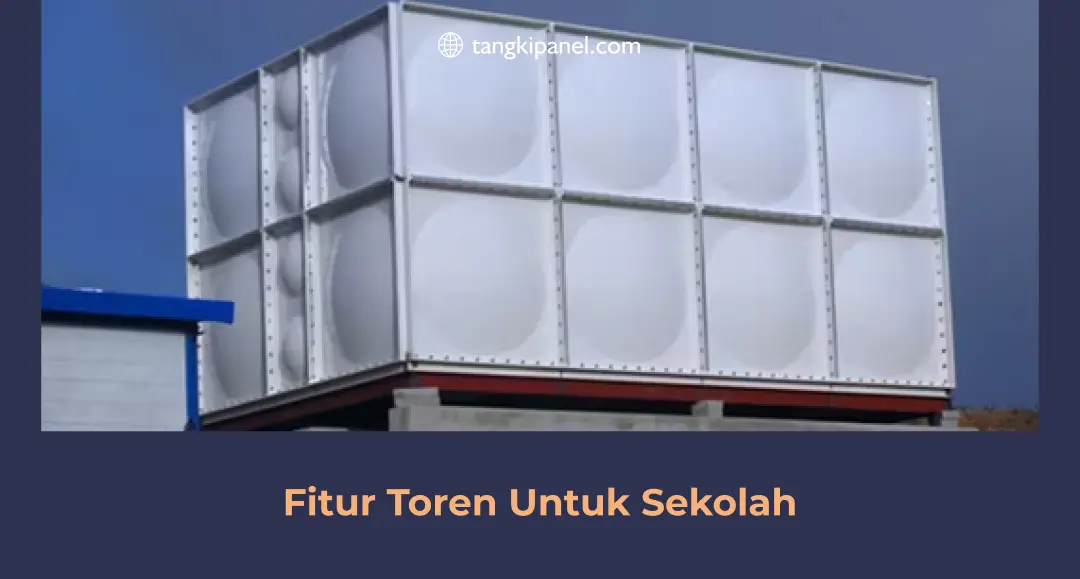 Fitur Toren Untuk Sekolah