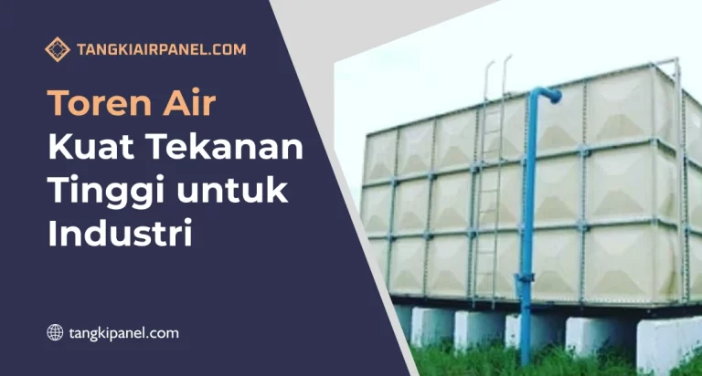 Toren Air Kuat Tekanan Tinggi