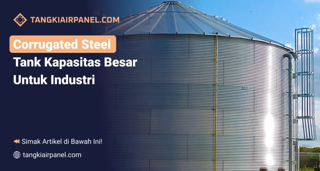 Corrugated Steel Tank Kapasitas