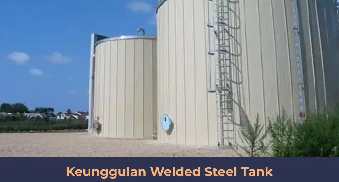 Keunggulan Welded Steel Tank Untuk Sekolah