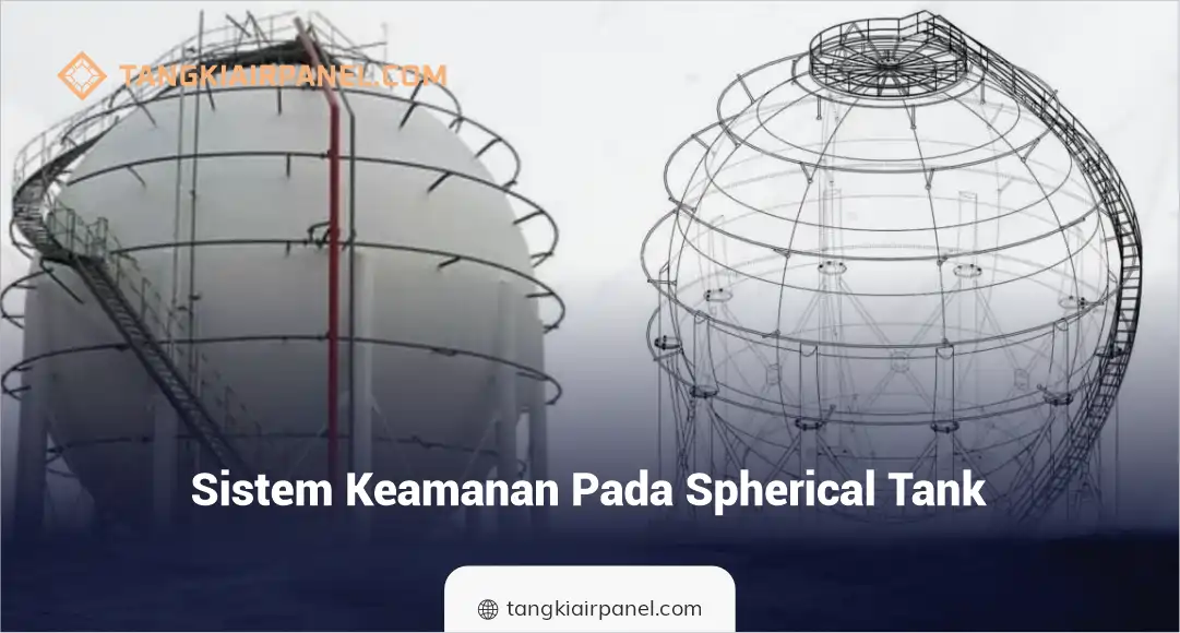 Sistem Keamanan Pada Spherical Tank