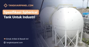 Spesifikasi Spherical Tank untuk Industri