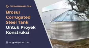 Brosur Corrugated Steel Tank Untuk Proyek Konstruksi