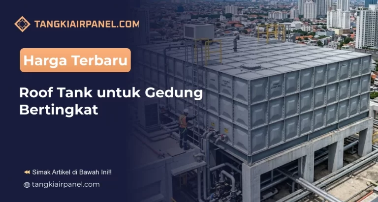 Harga Terbaru Roof Tank