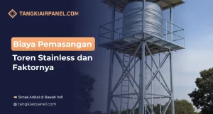 Biaya Pemasangan Toren Stainless dan Faktornya