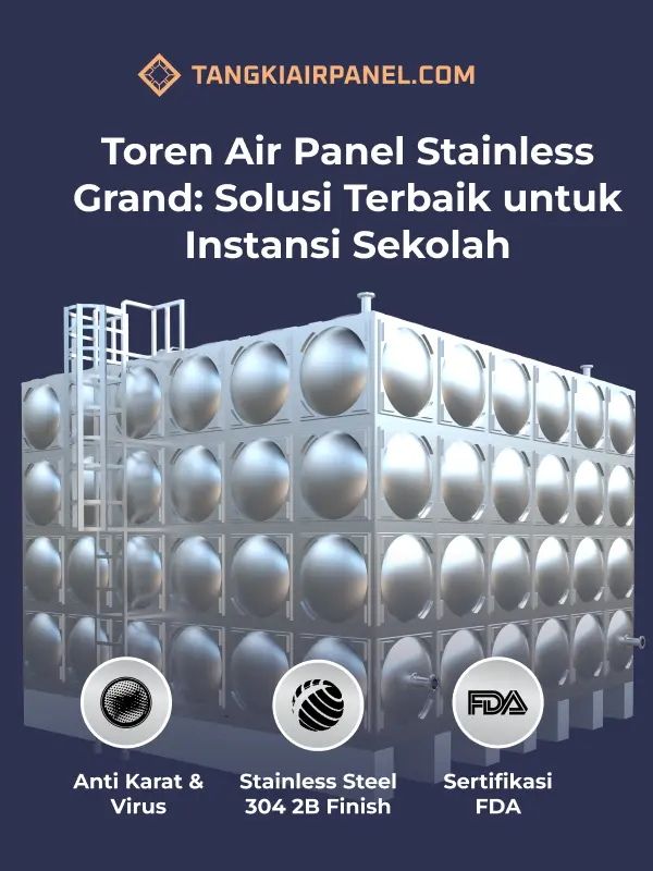 Toren Air Panel Stainless Grand_ Solusi Terbaik untuk Instansi Sekolah