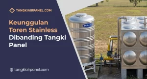 Keunggulan Toren Stainless Dibanding Tangki Panel