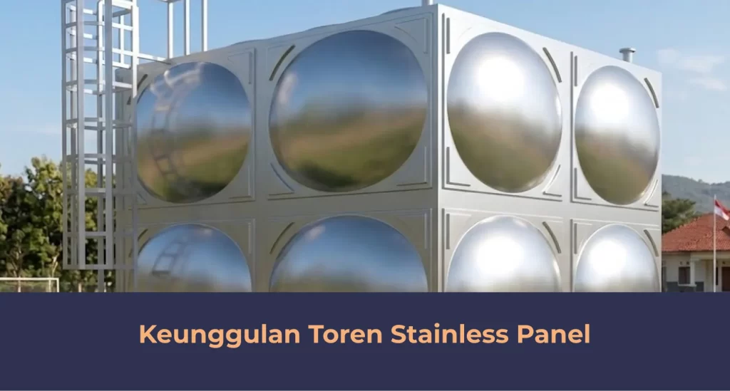 Keunggulan Toren Stainless Panel