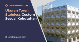 Ukuran Toren Stainless Custom Sesuai Kebutuhan