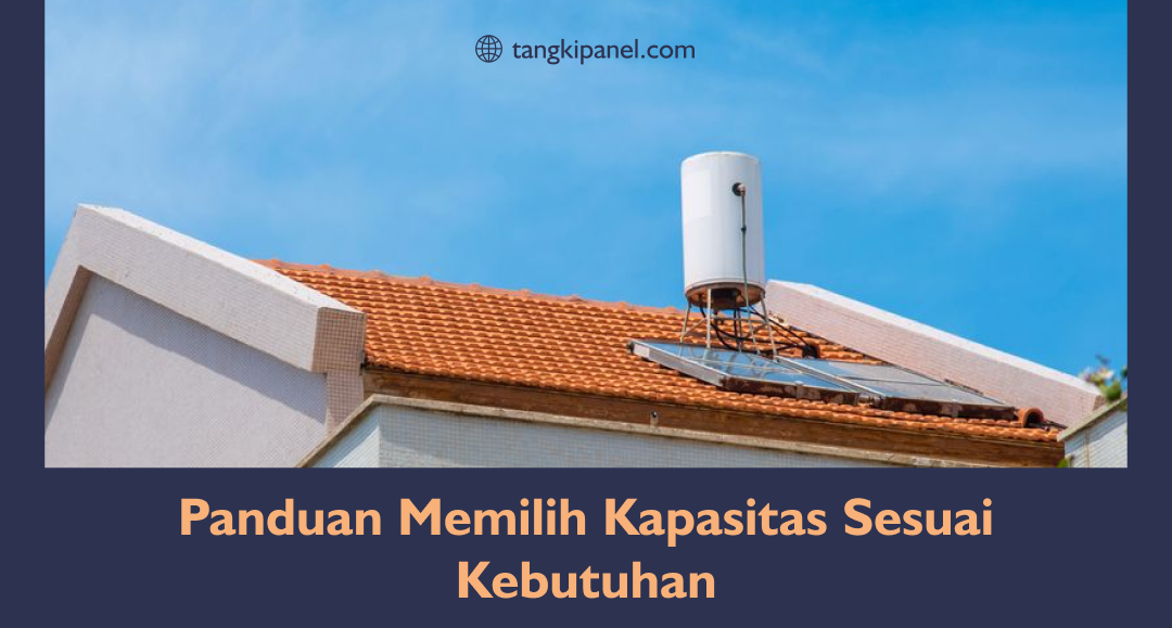 panduan_memilih_kapasitas_sesuai_kebutuhan_