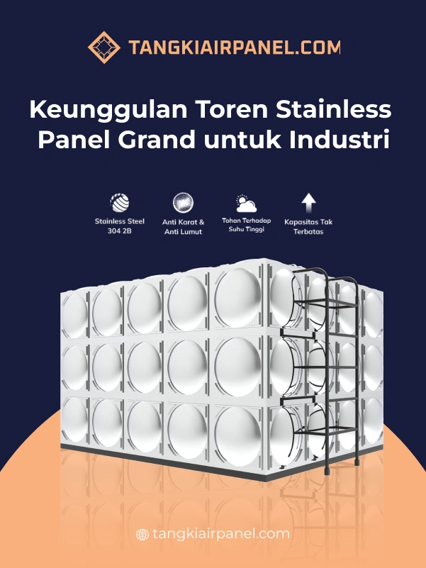 Keunggulan Toren Stainless Panel Grand untuk Industri