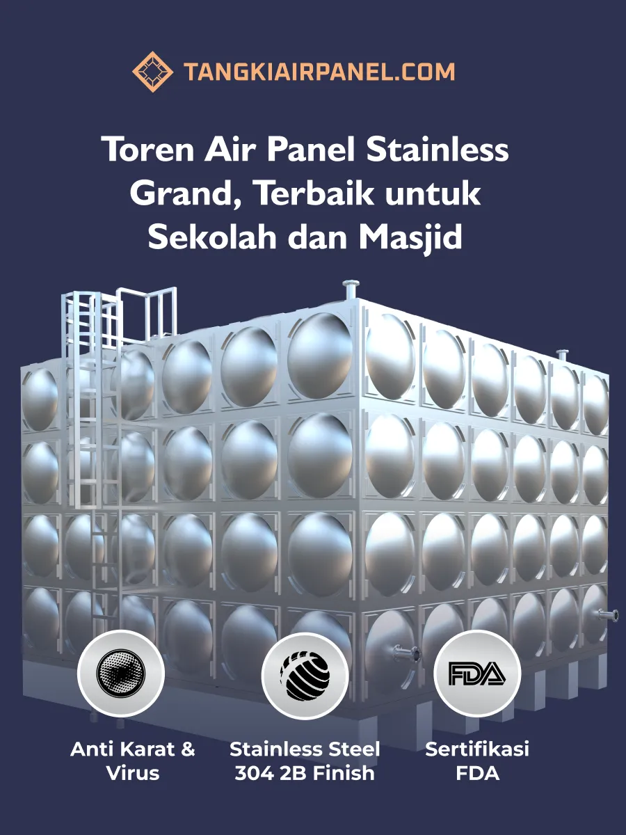 Toren Air Panel Stainless Grand, Terbaik untuk Sekolah dan Masjid