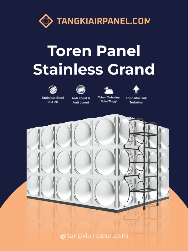 Pilih Toren Panel Stainless Grand untuk Kebutuhan Industri