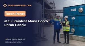 Toren Panel atau Stainless Mana Cocok untuk Pabrik