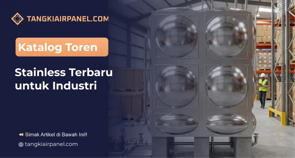Katalog Toren Stainless Terbaru untuk Industri