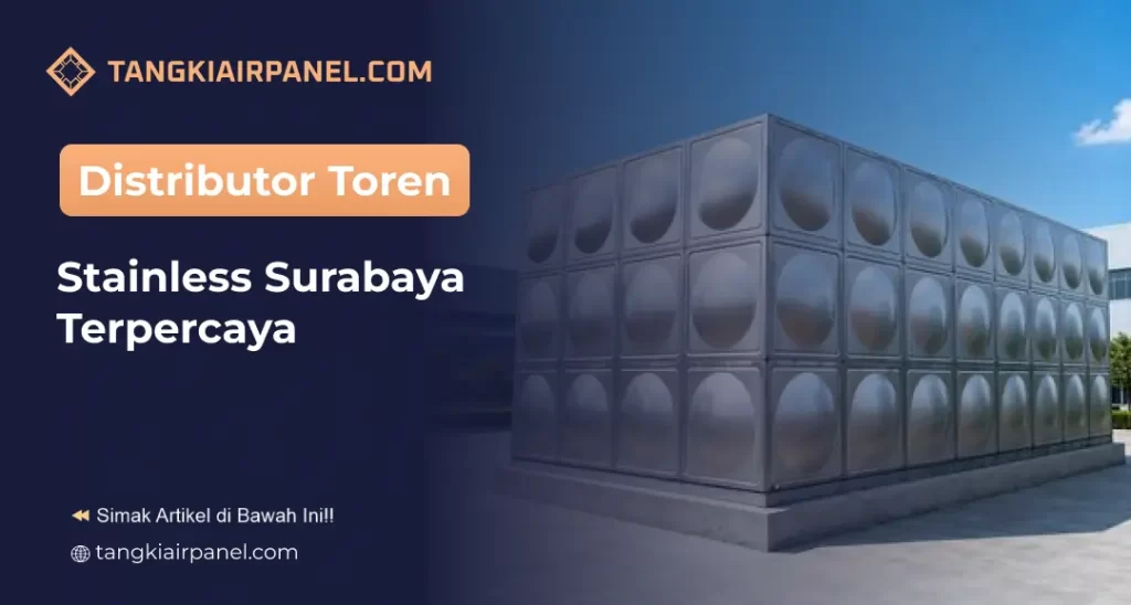 Distributor Toren Stainless Surabaya Terpercaya
